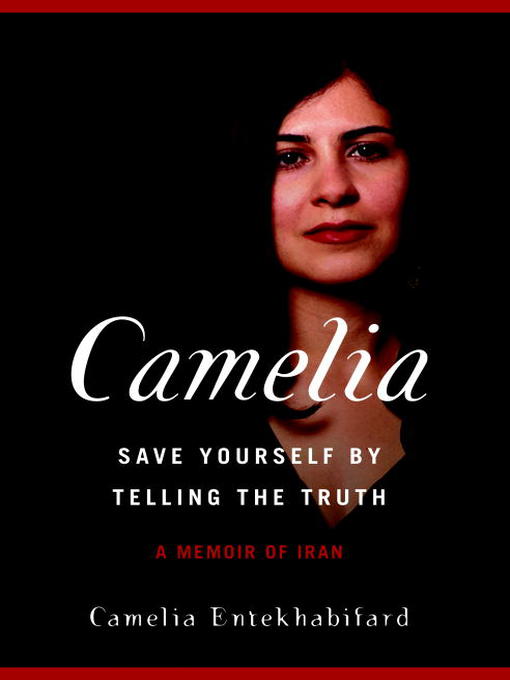 Title details for Camelia by Camelia Entekhabifard - Available